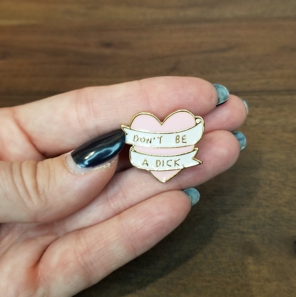 Don't be a D*ck heart enamel lapel pin - Picture 3 of 4